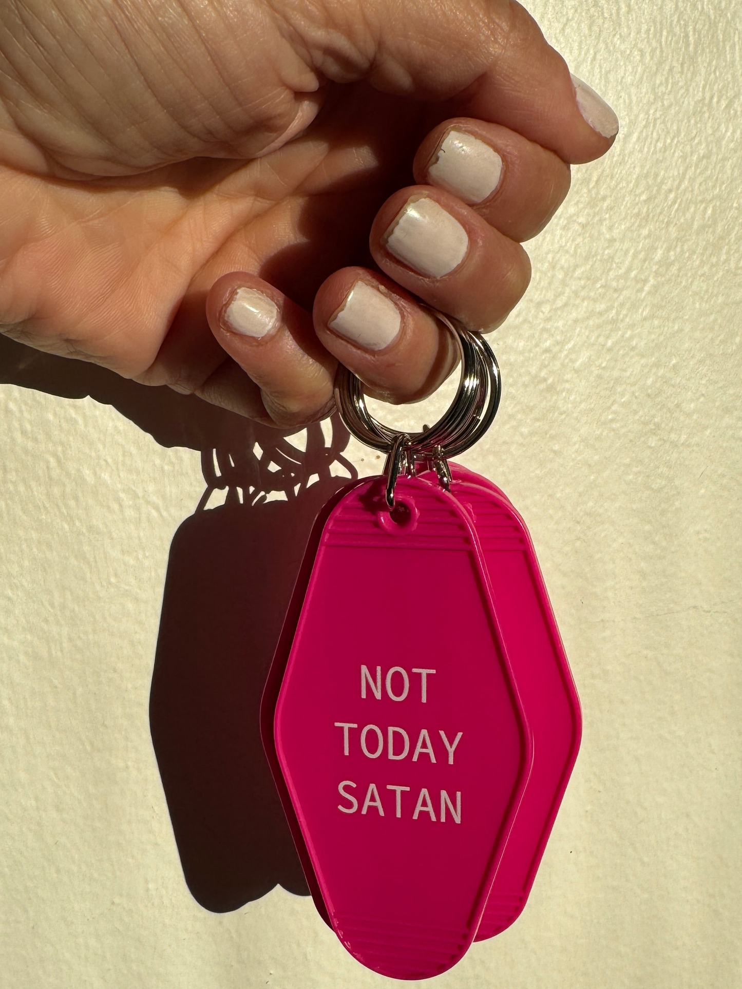 “Not Today Satan” Key Chain