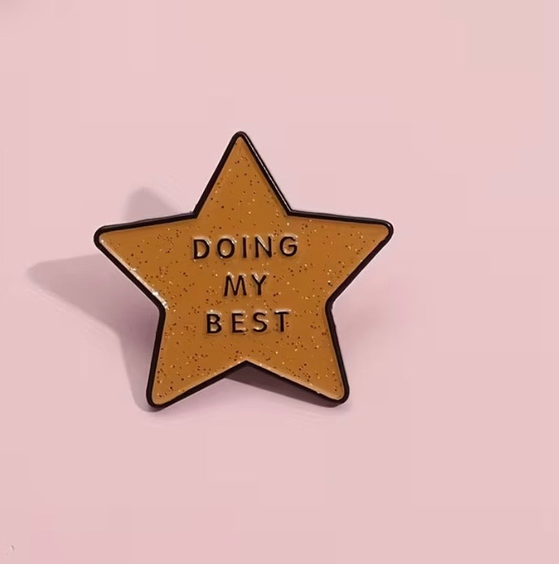 Doing My Best Pin